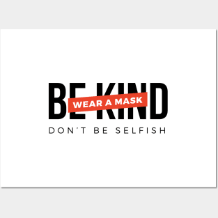 Be kind. Wear a mask. Don't be selfish (Black & Red Design) Posters and Art